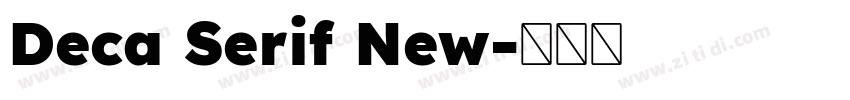 Deca Serif New字体转换